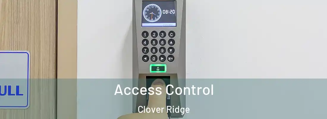 Access Control Clover Ridge