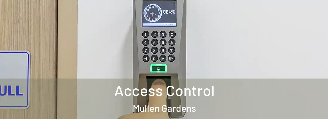 Access Control Mullen Gardens