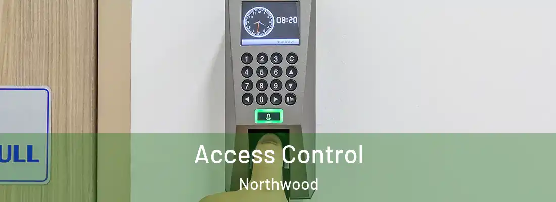 Access Control Northwood