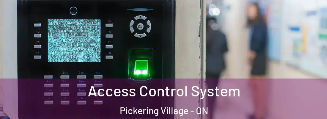  Access Control System Pickering Village - ON