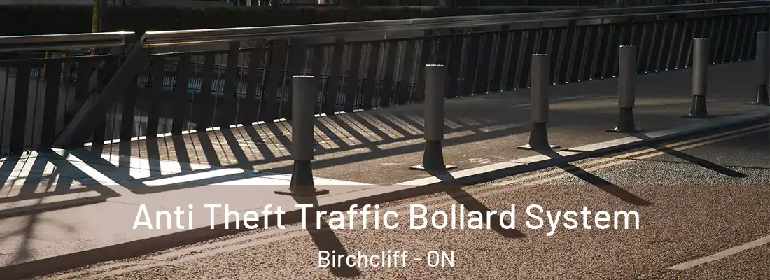  Anti Theft Traffic Bollard System Birchcliff - ON