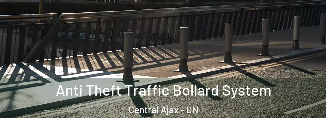  Anti Theft Traffic Bollard System Central Ajax - ON
