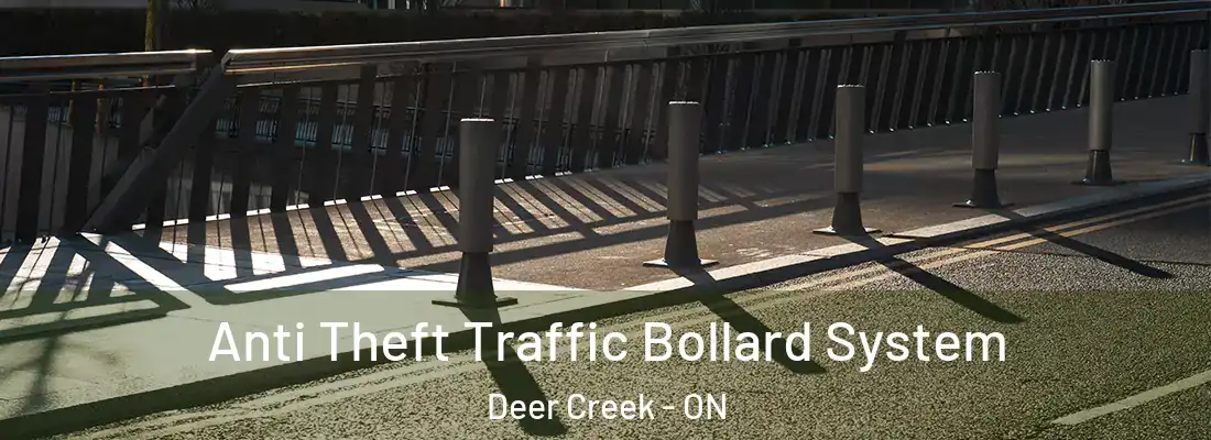  Anti Theft Traffic Bollard System Deer Creek - ON