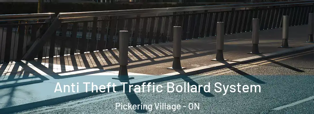  Anti Theft Traffic Bollard System Pickering Village - ON