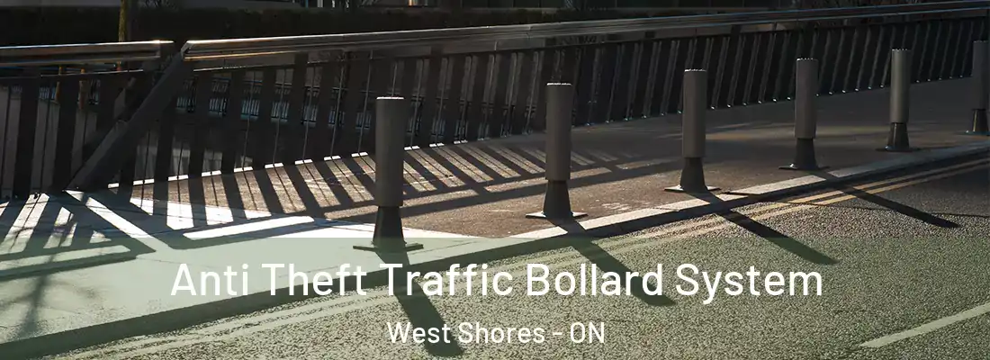 Anti Theft Traffic Bollard System West Shores - ON