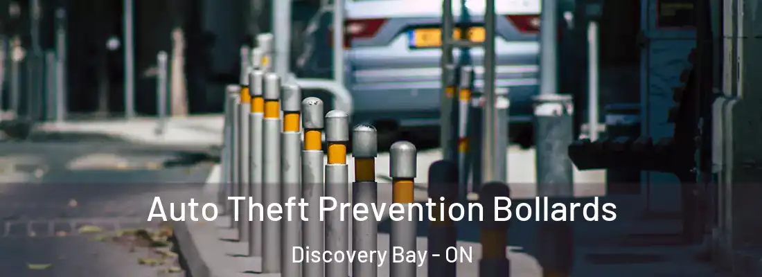  Auto Theft Prevention Bollards Discovery Bay - ON