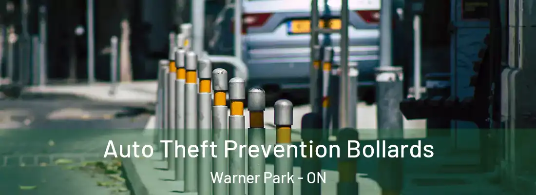  Auto Theft Prevention Bollards Warner Park - ON