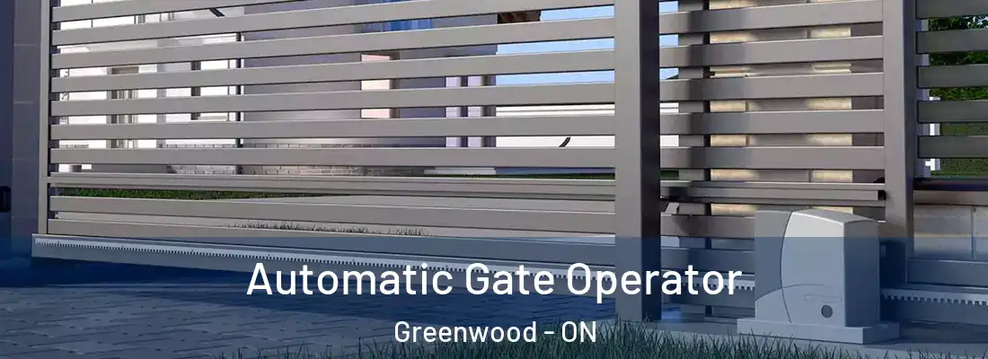  Automatic Gate Operator Greenwood - ON