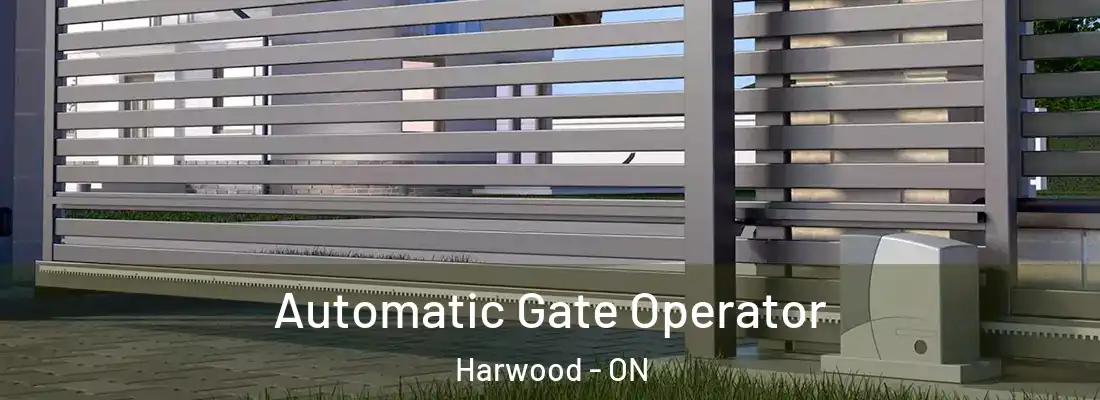  Automatic Gate Operator Harwood - ON