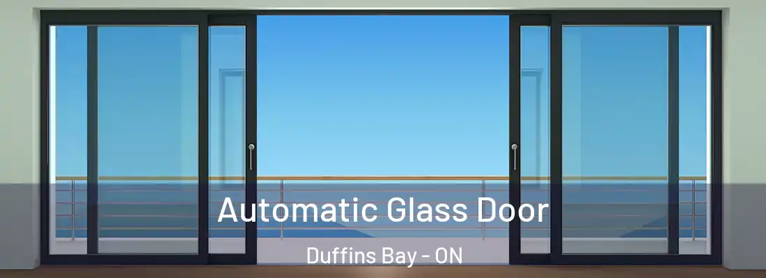  Automatic Glass Door Duffins Bay - ON