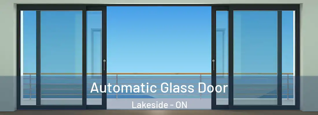  Automatic Glass Door Lakeside - ON