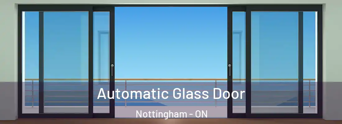 Automatic Glass Door Nottingham - ON