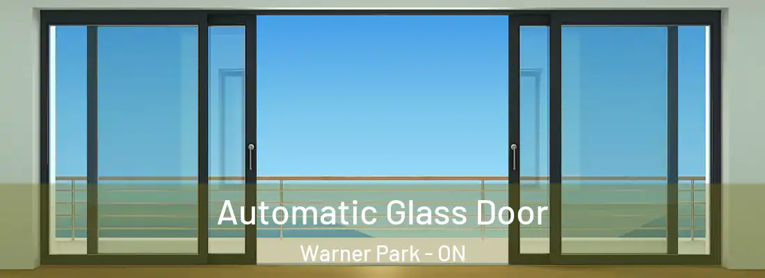  Automatic Glass Door Warner Park - ON