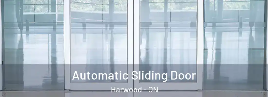  Automatic Sliding Door Harwood - ON