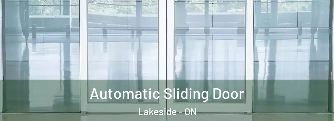  Automatic Sliding Door Lakeside - ON