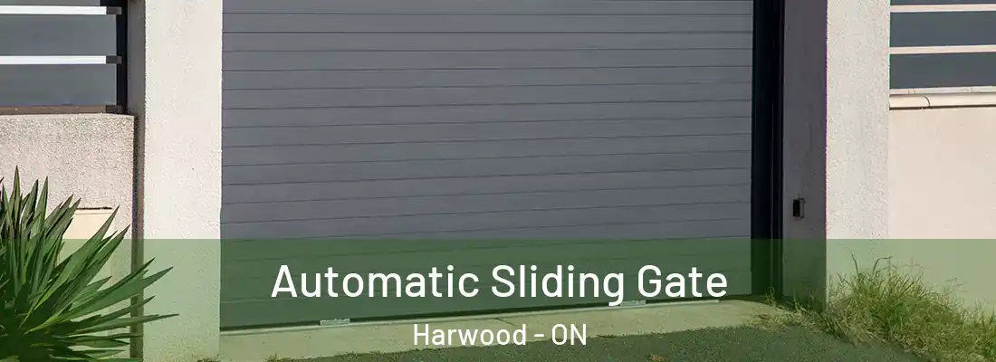  Automatic Sliding Gate Harwood - ON
