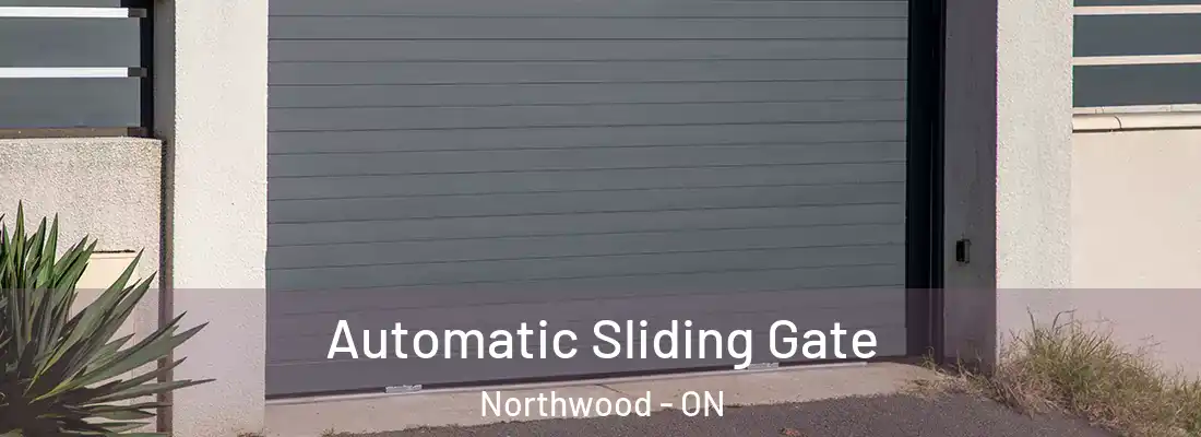  Automatic Sliding Gate Northwood - ON