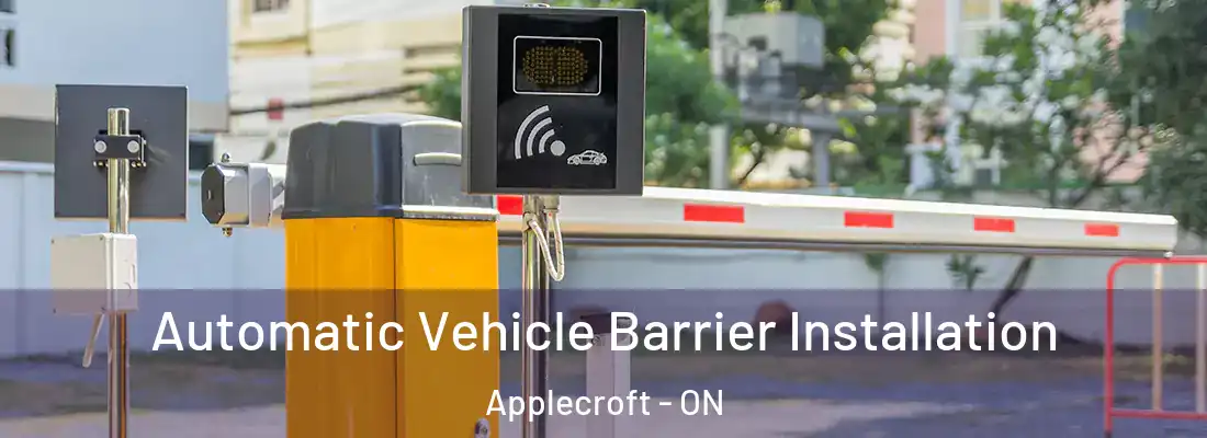  Automatic Vehicle Barrier Installation Applecroft - ON