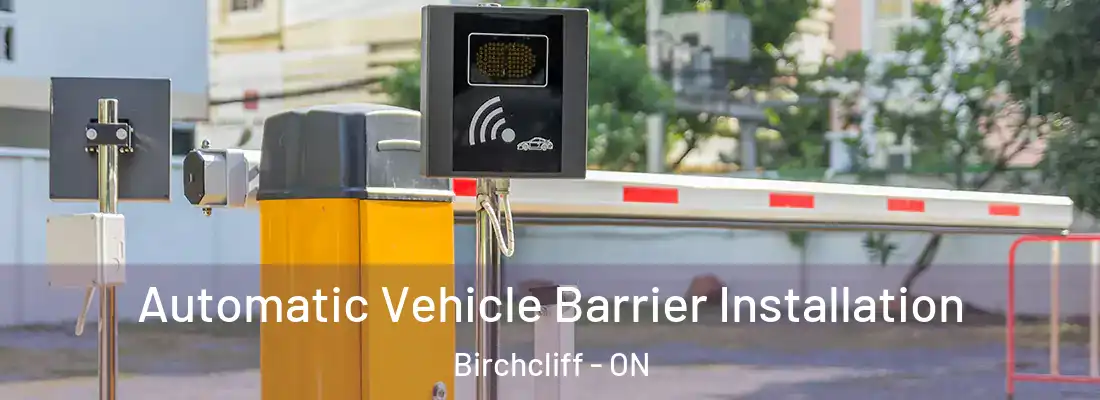  Automatic Vehicle Barrier Installation Birchcliff - ON