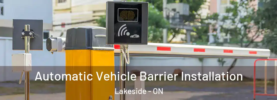  Automatic Vehicle Barrier Installation Lakeside - ON