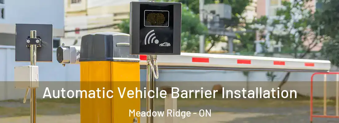  Automatic Vehicle Barrier Installation Meadow Ridge - ON