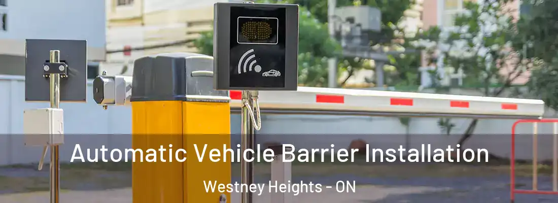  Automatic Vehicle Barrier Installation Westney Heights - ON