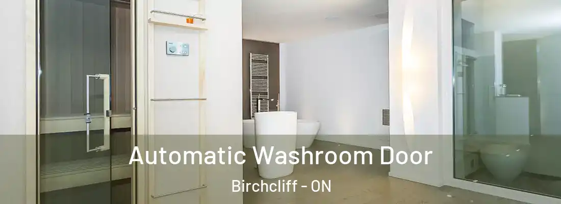  Automatic Washroom Door Birchcliff - ON