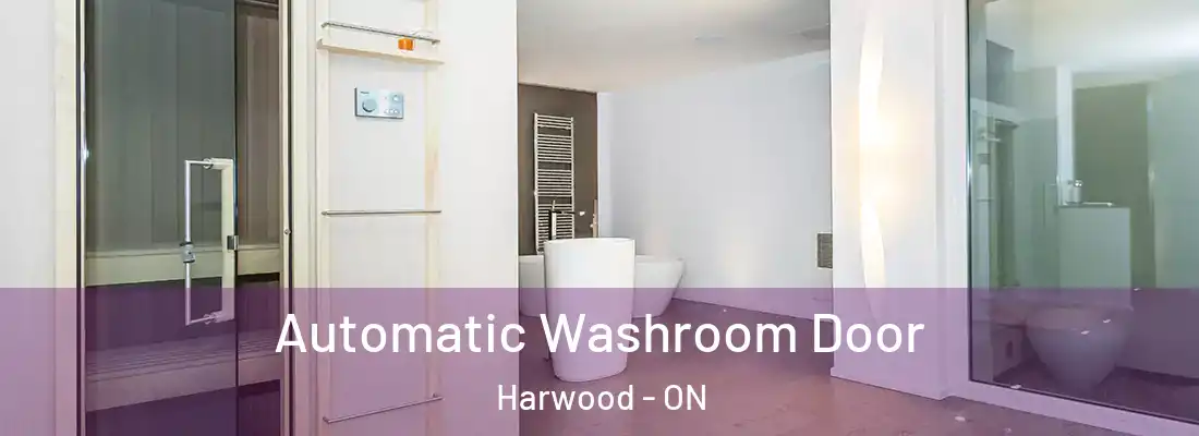  Automatic Washroom Door Harwood - ON
