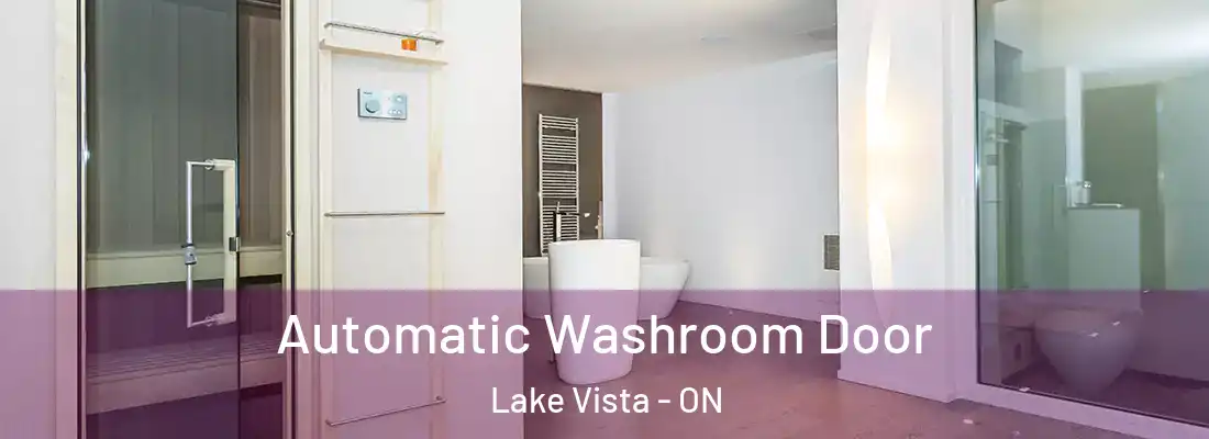  Automatic Washroom Door Lake Vista - ON