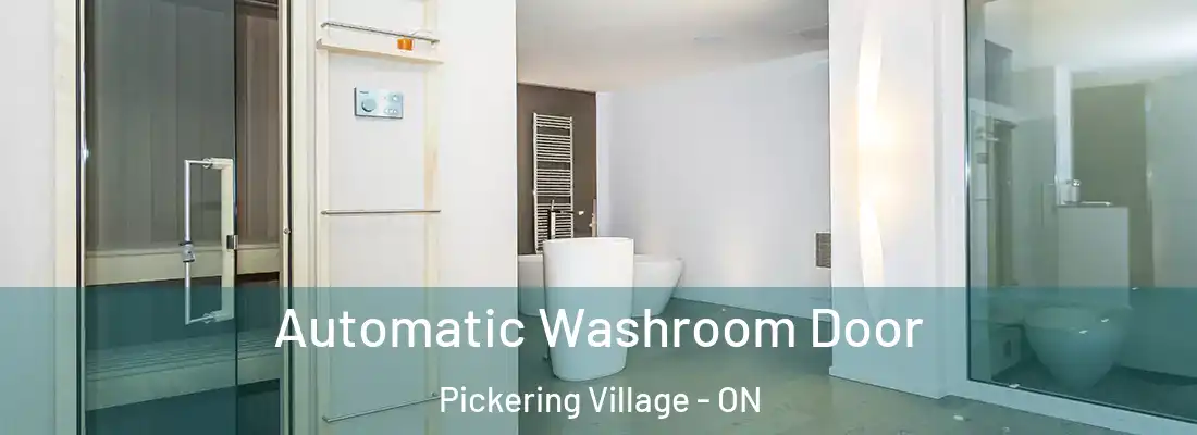  Automatic Washroom Door Pickering Village - ON