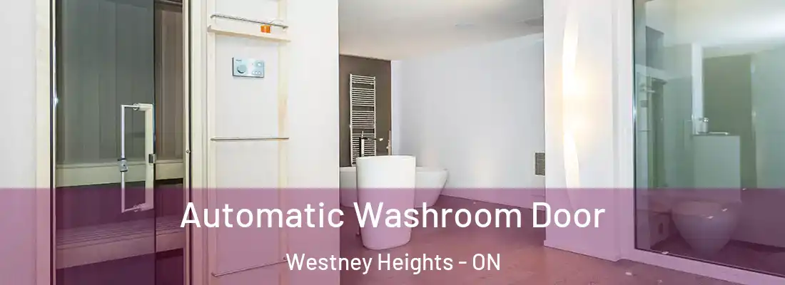 Automatic Washroom Door Westney Heights - ON