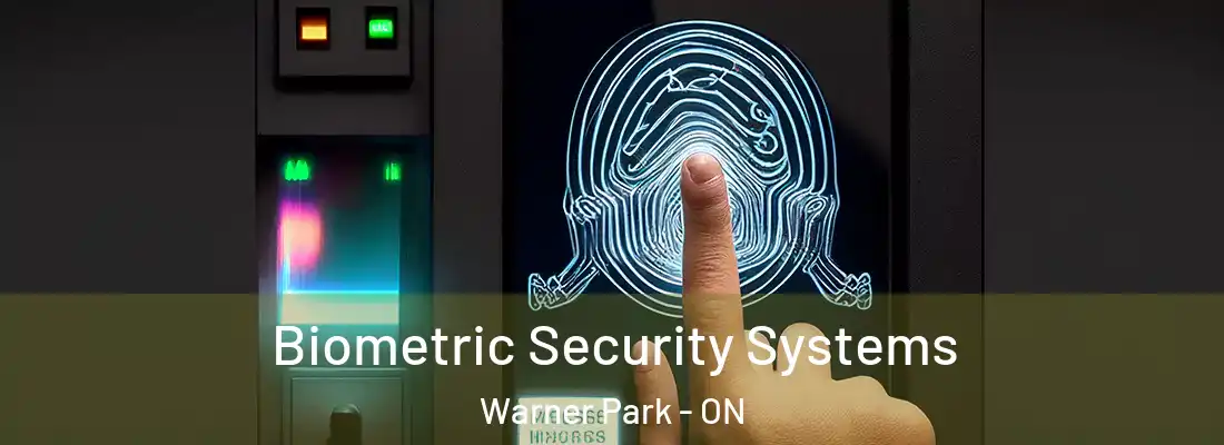  Biometric Security Systems Warner Park - ON