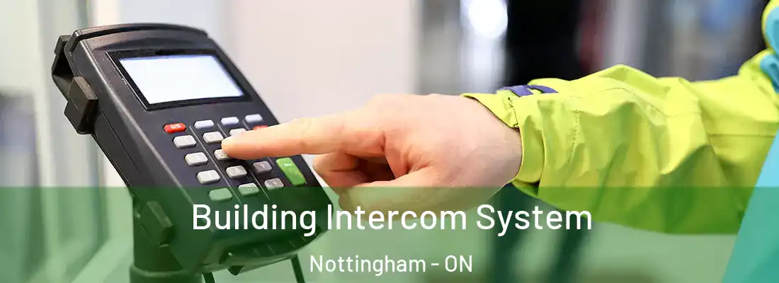  Building Intercom System Nottingham - ON