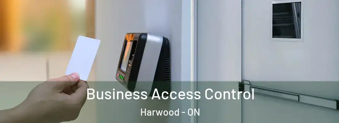  Business Access Control Harwood - ON