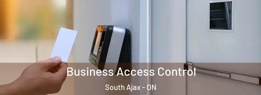  Business Access Control South Ajax - ON