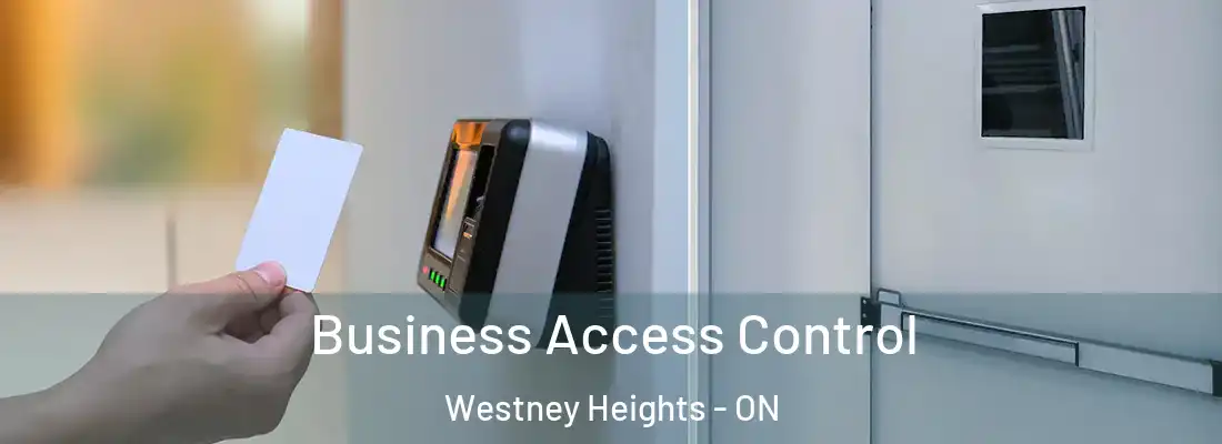  Business Access Control Westney Heights - ON