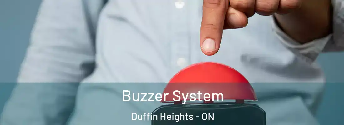  Buzzer System Duffin Heights - ON
