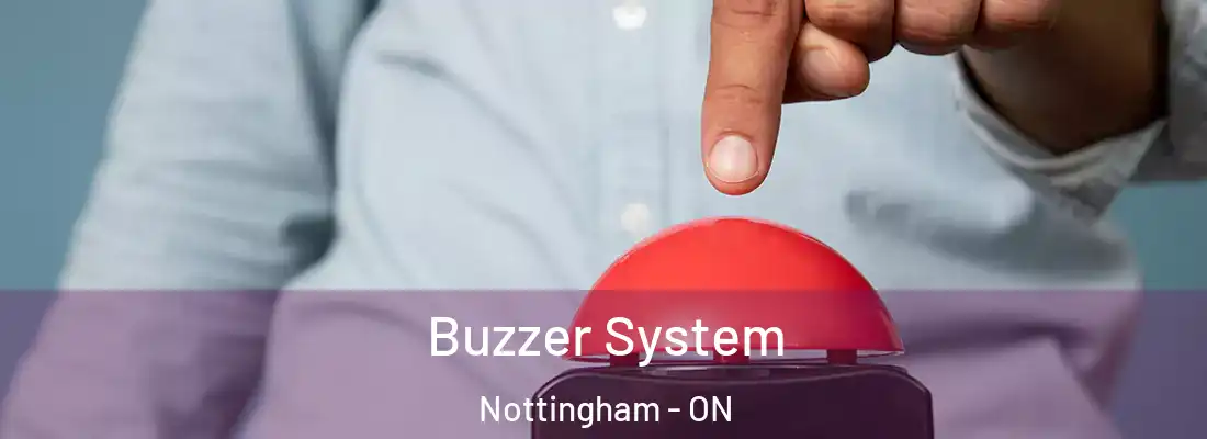  Buzzer System Nottingham - ON
