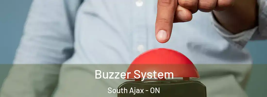  Buzzer System South Ajax - ON