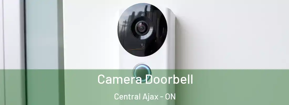  Camera Doorbell Central Ajax - ON