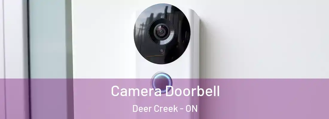  Camera Doorbell Deer Creek - ON