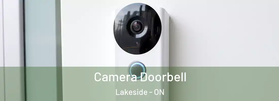 Camera Doorbell Lakeside - ON