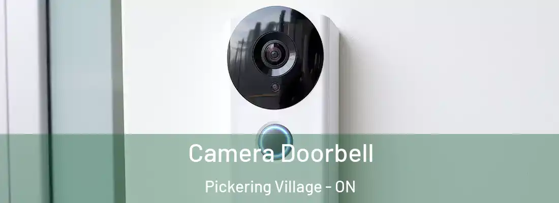  Camera Doorbell Pickering Village - ON