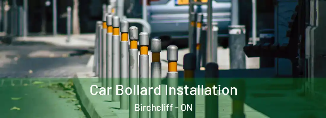  Car Bollard Installation Birchcliff - ON