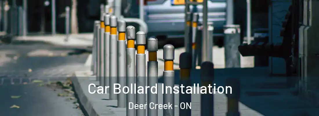  Car Bollard Installation Deer Creek - ON