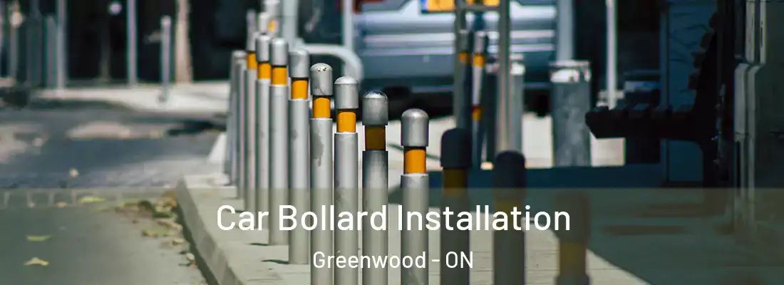  Car Bollard Installation Greenwood - ON