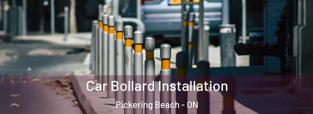  Car Bollard Installation Pickering Beach - ON