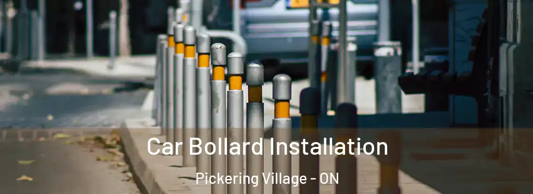  Car Bollard Installation Pickering Village - ON