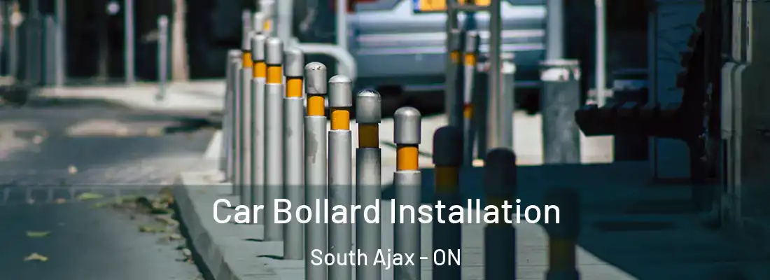  Car Bollard Installation South Ajax - ON