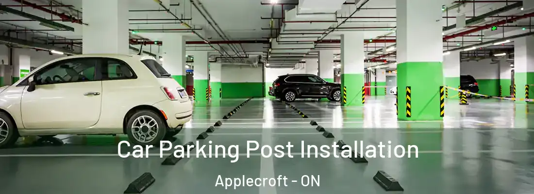  Car Parking Post Installation Applecroft - ON